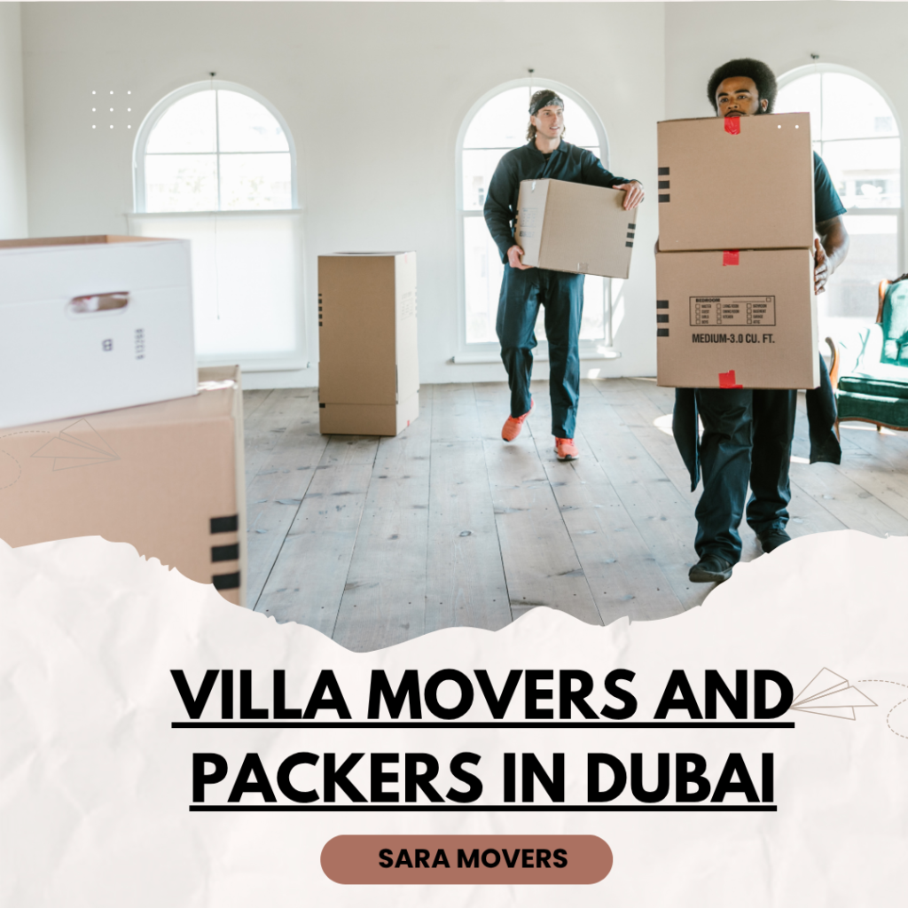 villa movers and packers in Dubai